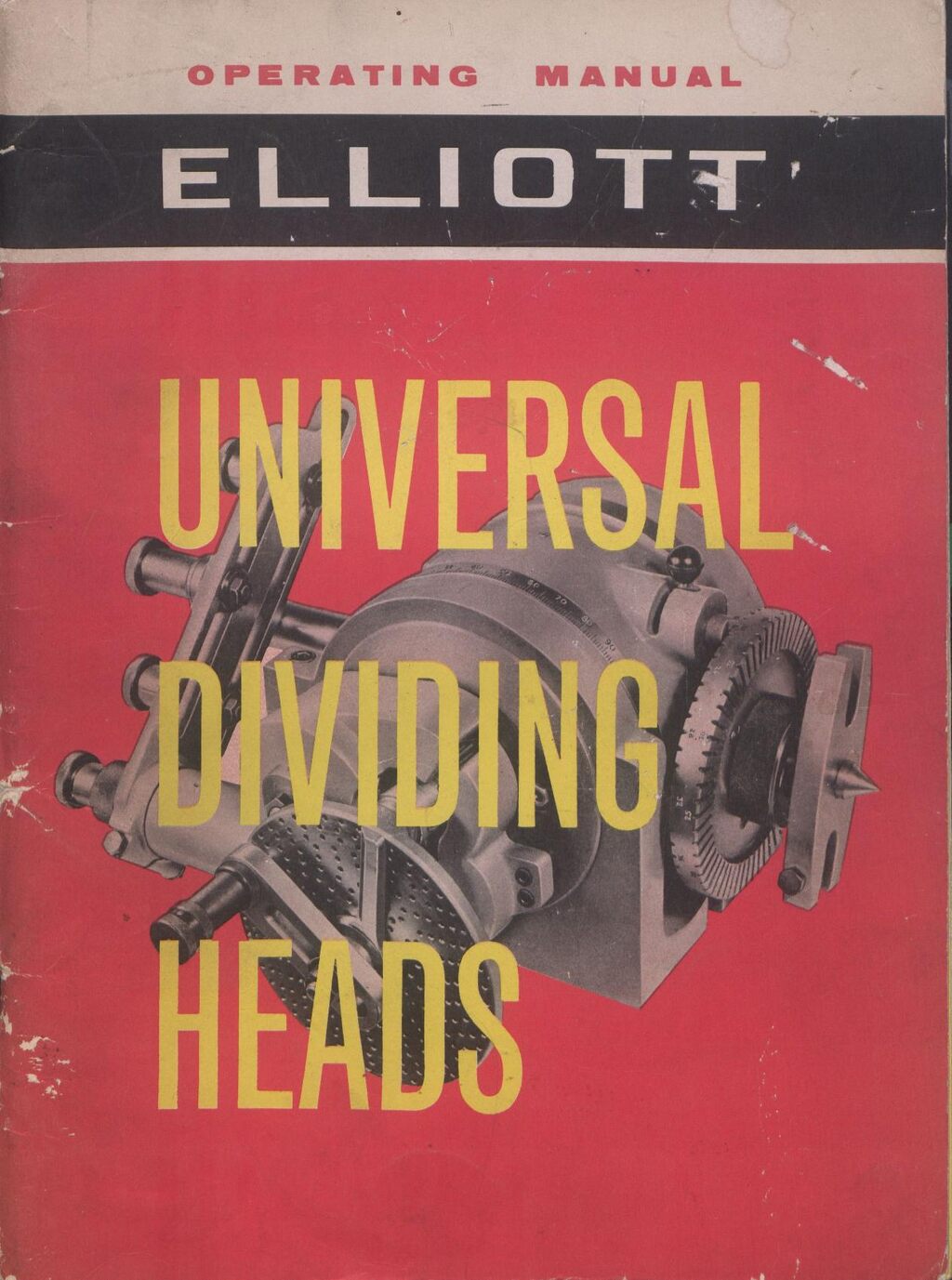 Elliott Universal Dividing Heads
