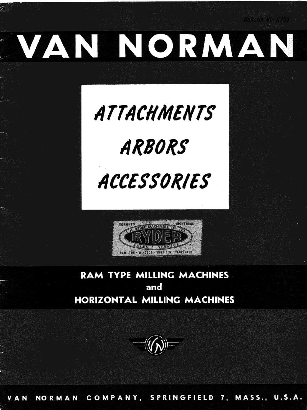 Van Norman attachments