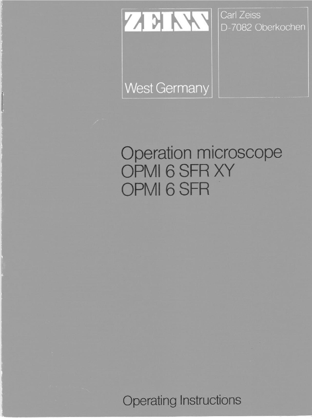 Zeiss OPMI 6S FR on S3 Operation Microscope Manual